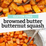 Collage of images of browned butter butternut squash with text overlay that reads "gluten-free Browned Butter Butternut Squash"