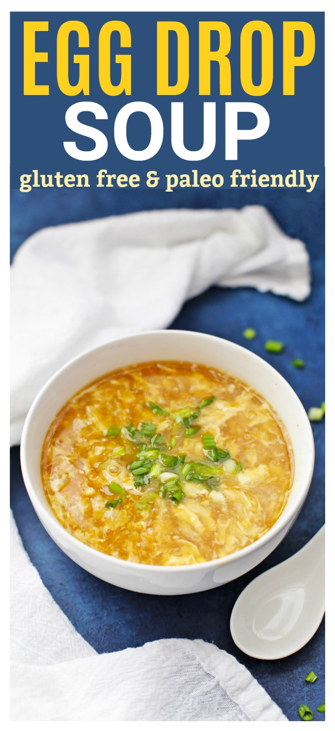 Easy, healthy Egg Drop Soup! This one's gluten free & paleo friendly!