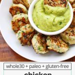 Chicken Zucchini Poppers (bite-sized chicken zucchini meatballs) with avocado dipping sauce