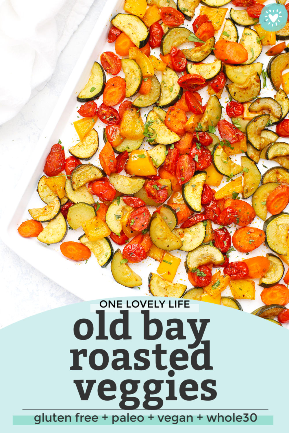 Old Bay Roasted Veggies from One Lovely Life