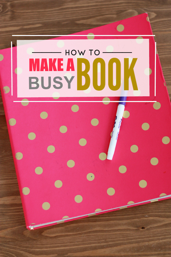 How to Make a Busy Book // One Lovely Life