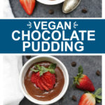The BEST Vegan Chocolate Pudding - This recipe is so easy. It's rich and creamy without any tofu, banana, or avocado.