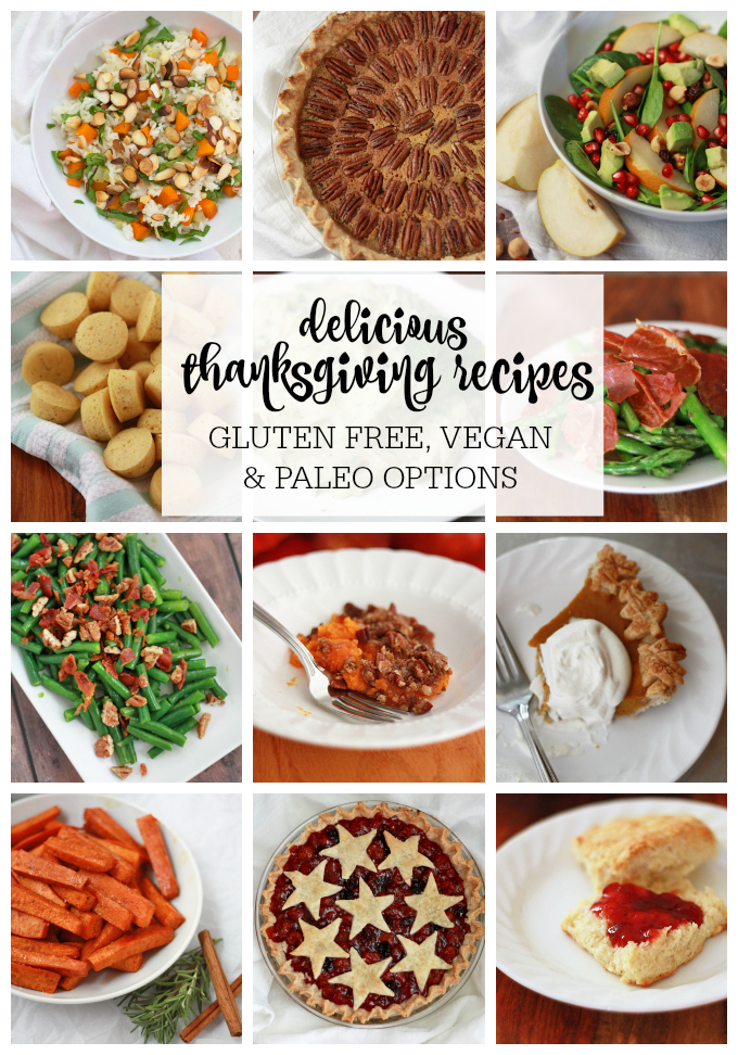A collection of our best Thanksgiving recipes with plenty of vegan, gluten free, and paleo choices, plus some old favorites. So much goodness here! 
