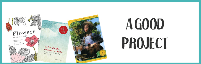 Take on a summer project! Whether it's taking a class, making something, or watching all of Anne of Green Gables
