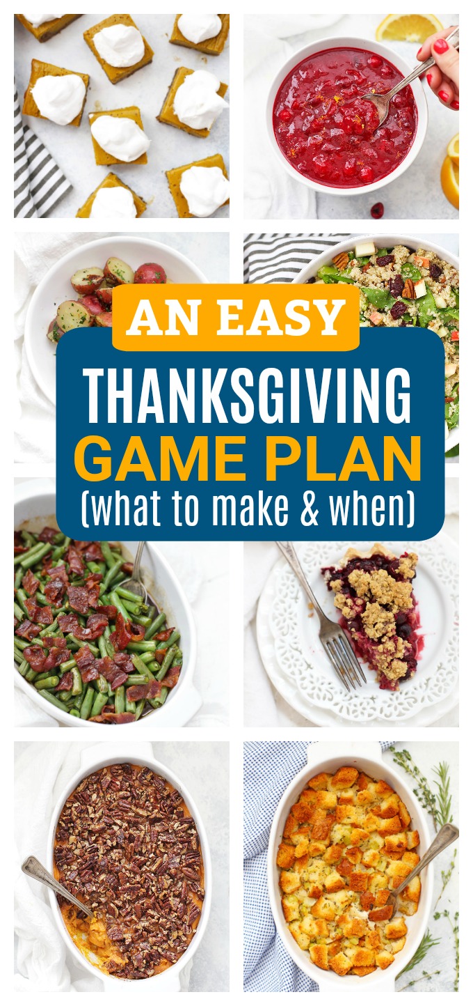 An Easy Thanksgiving Game Plan - What to make and when! (Plus, gluten free, paleo, and vegan friendly options!)
