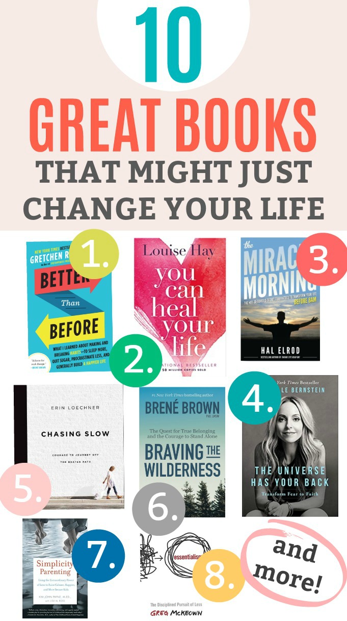 10 Books that Can Change Your Life - Perfect for New Year's resolutions, and improving your work, life, relationships, parenting, and more! 