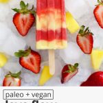 Overhead view of lava flow popsicles with text overlay that reads "paleo + vegan lava flow popsicles: cool + refreshing + healthy!"