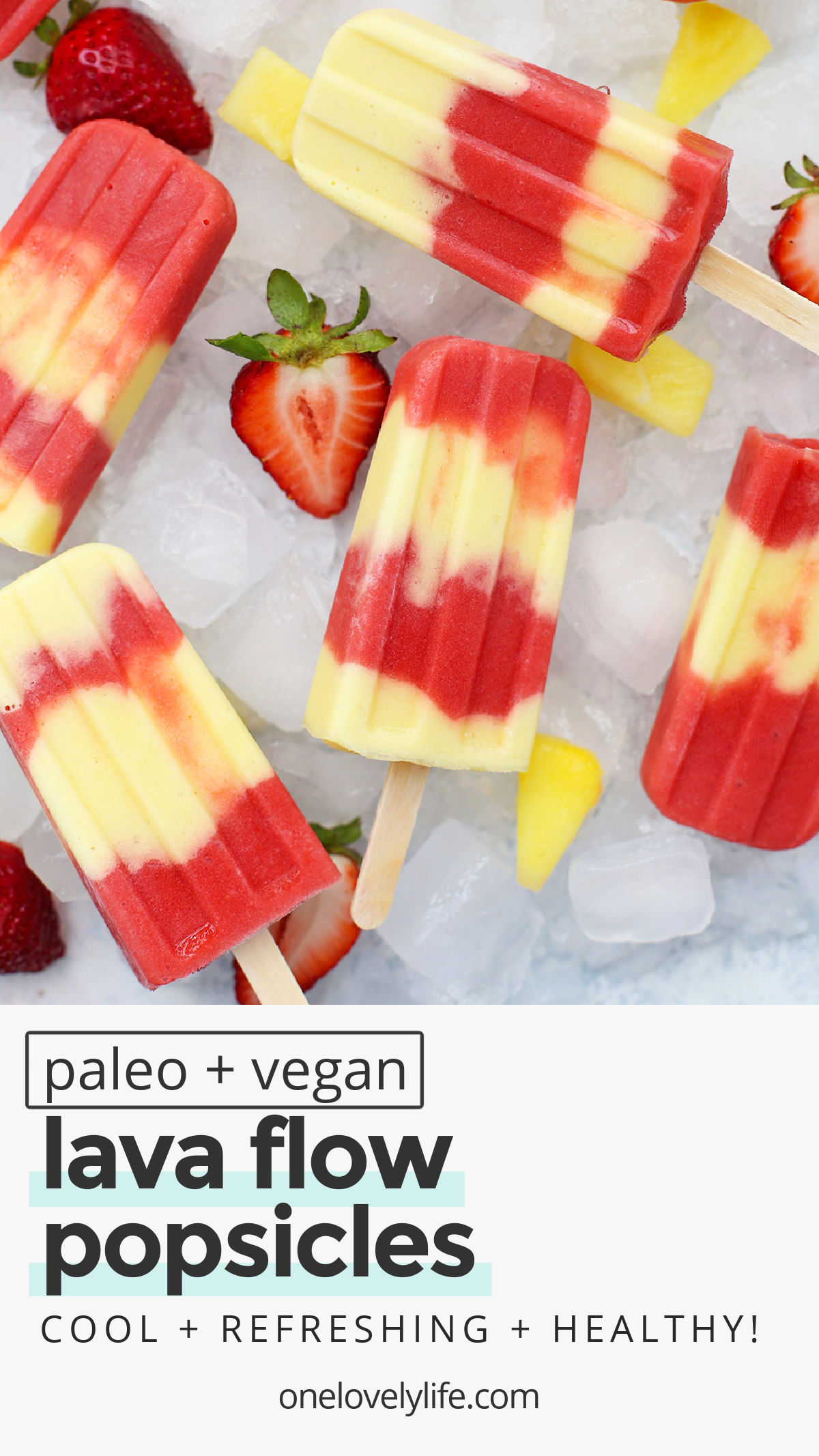 Lava Flow Popsicles - Creamy coconut pineapple swirled with fresh strawberry. Paleo, Vegan, and naturally sweetened! // Strawberry Pineapple Popsicles // Virgin Lava Flow Popsicles // fresh fruit popsicles // healthy popsicles // pineapple coconut popsicles // pina colada popsicles // homemade popsicle recipe // pineapple strawberry popsicles //