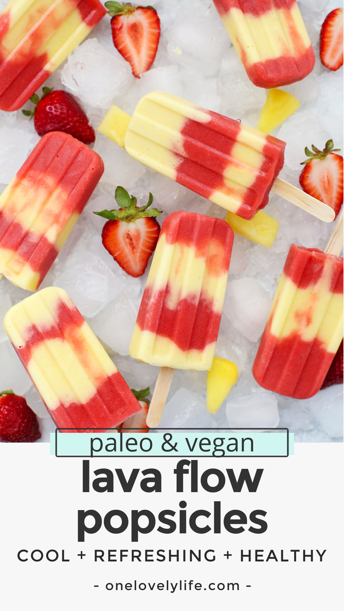 Lava Flow Popsicles - Creamy coconut pineapple swirled with fresh strawberry. Paleo, Vegan, and naturally sweetened! // Strawberry Pineapple Popsicles // Virgin Lava Flow Popsicles // fresh fruit popsicles // healthy popsicles // pineapple coconut popsicles // pina colada popsicles // homemade popsicle recipe // pineapple strawberry popsicles //