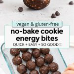 Front view of no bake cookie energy bites