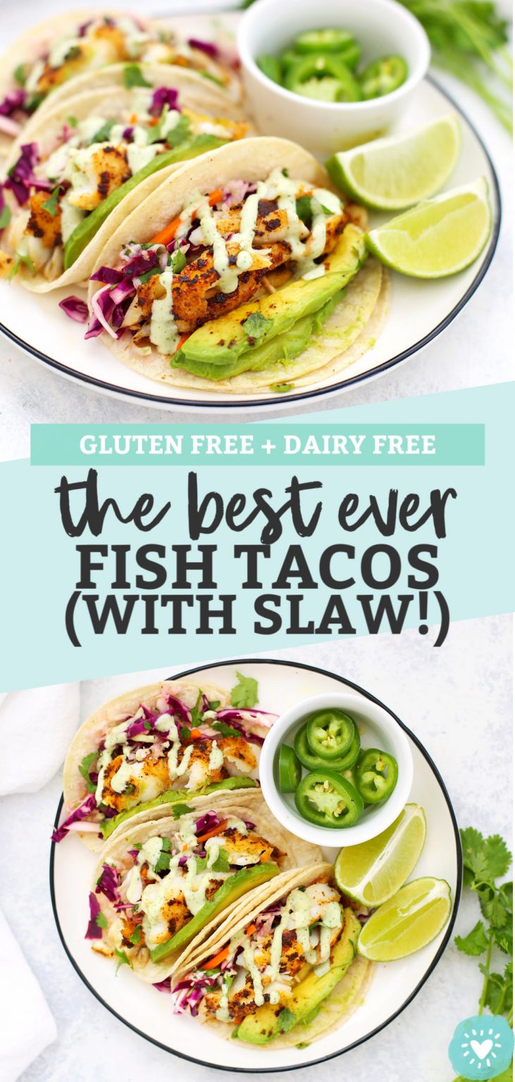 (The Best) Fish Tacos with Honey Lime Cilantro Slaw • One ...