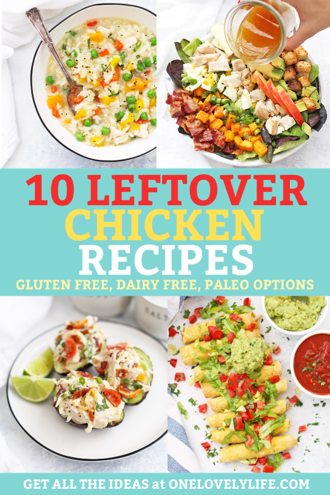 10 Delicious Leftover Chicken Recipes