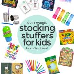 Collage of images of kids stocking stuffers with text overlay that reads "Our Favorite Stocking Stuffers For Kids. Lots of fun ideas!"