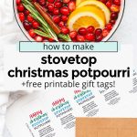 Stovetop Christmas Potpourri with free printable gift tags