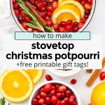 Stovetop Christmas Potpourri with free printable gift tags