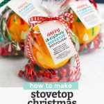 Front view of Christmas potpourri packaged to gift, with ribbon and free printable tags with text overlay that reads "How to Make Stovetop Christmas Potpourri +Free Printable Gift Tags"