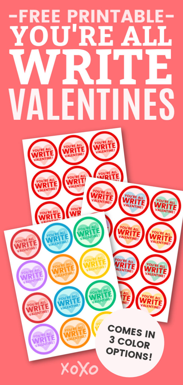 "You're All Write Valentine" printable in 3 different colors from One Lovely Life
