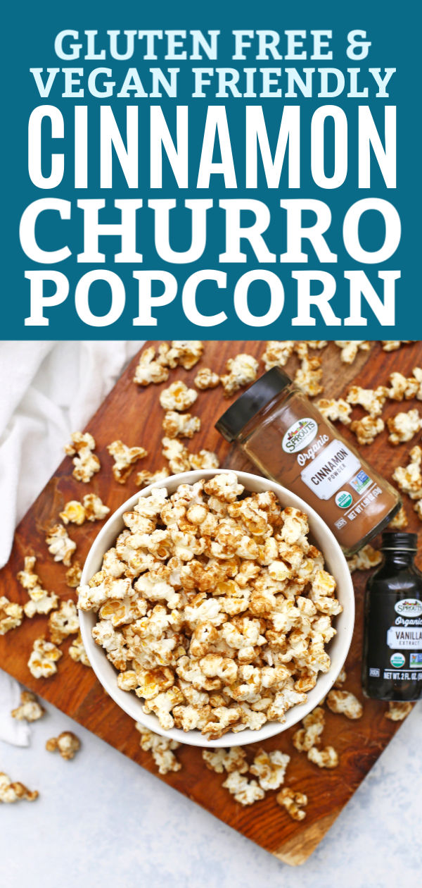 Gluten Free & Vegan Friendly Cinnamon Churro Popcorn by One Lovely Life
