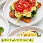Egg Salad on Toast with text overlay that reads "paleo + Whole30-friendly classic egg salad + 3 variations to try"