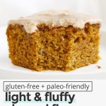 gluten-free almond flour pumpkin cake with text overlay that reads "gluten-free + paleo-friendly almond flour pumpkin cake with cinnamon frosting"