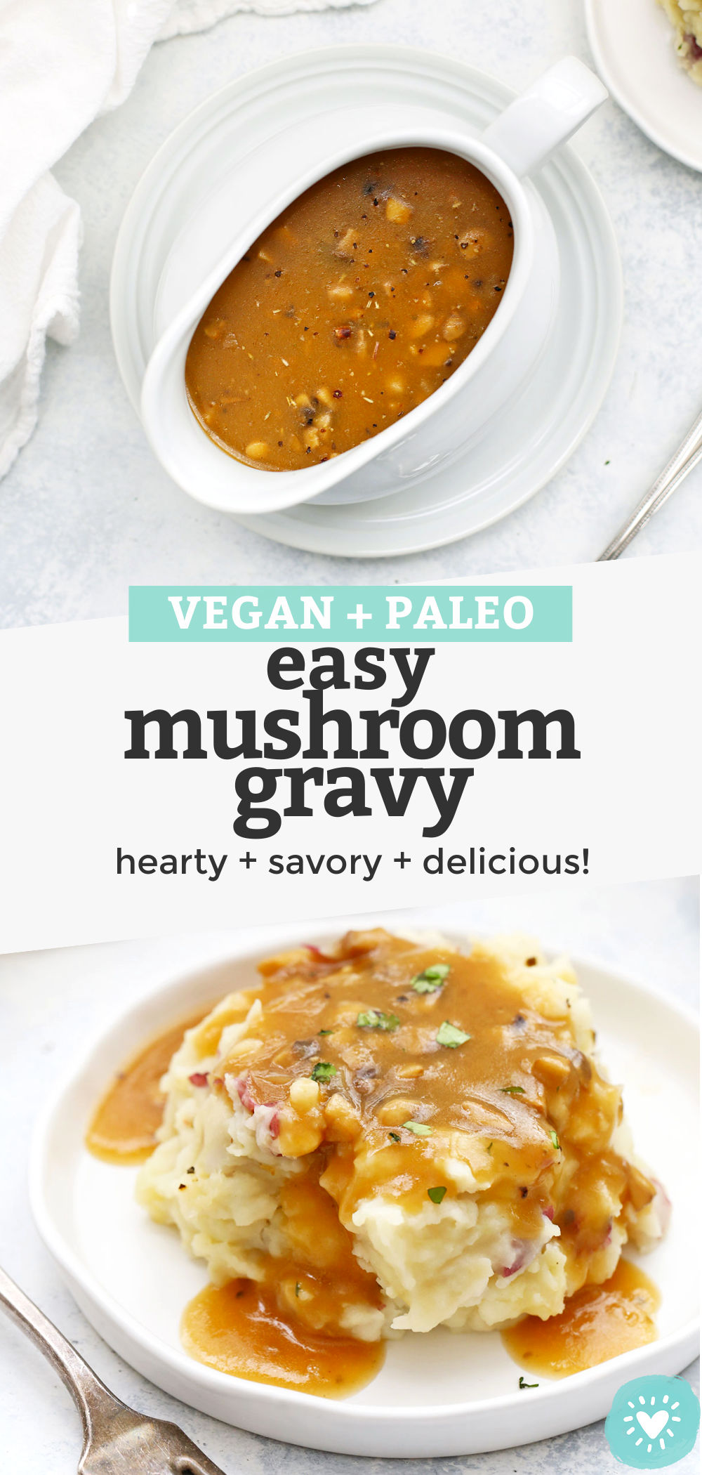 Easy Mushroom Gravy - This simple mushroom gravy recipe works for vegetarian, paleo, and gluten-free diets! It's amazing on mashed potatoes or spooned over your main dish. (Vegan, Paleo, Gluten-Free Options) // Mushroom gravy recipe // vegan mushroom gravy // paleo mushroom gravy // gluten free gravy recipe #gravy #glutenfree #mushroomgravy #thanksgiving #vegan #paleo #dairyfree