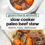 Slow Cooker Paleo Beef Stew from One Lovely Life