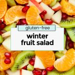 colorful winter fruit salad with orange dressing