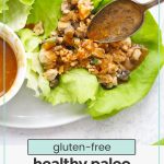 paleo chicken lettuce wraps with dipping sauce