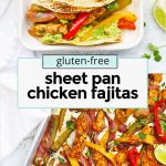 Overhead view of gluten-free sheet pan chicken fajias