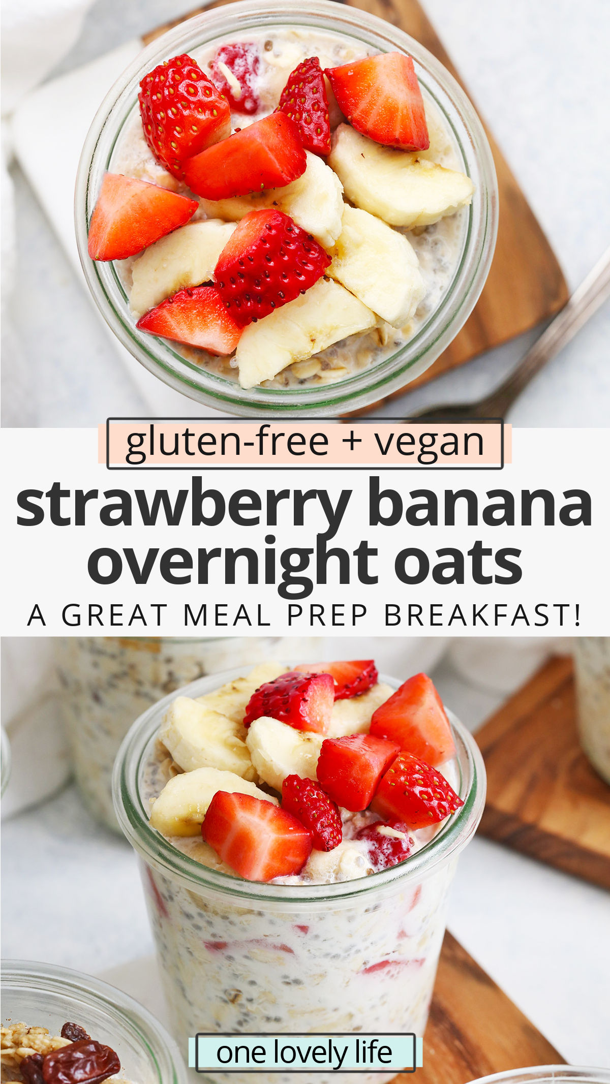 Strawberry Banana Overnight Oats - Creamy overnight oats with bananas and fresh strawberries. This strawberry overnight oats recipe is delicious on a busy morning! (Gluten-free, vegan) // Meal Prep Breakfast // Strawberry Overnight Oats // Healthy Breakfast