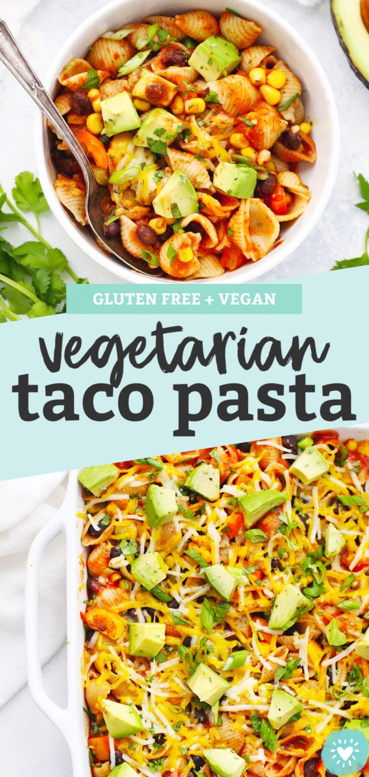 Vegetarian Taco Pasta (Vegan + Gluten Free) • One Lovely Life