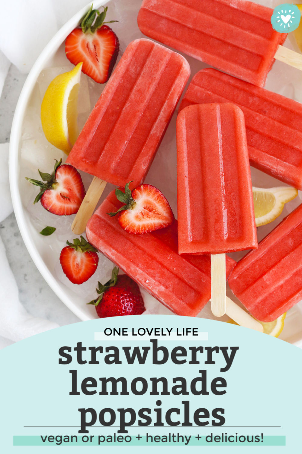 Strawberry Lemonade Popsicles from One Lovely Life