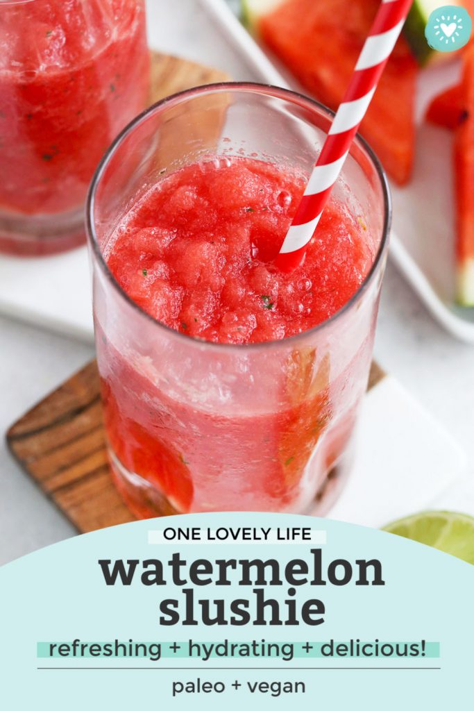 The BEST Watermelon Slushie (Paleo, Vegan) • One Lovely Life