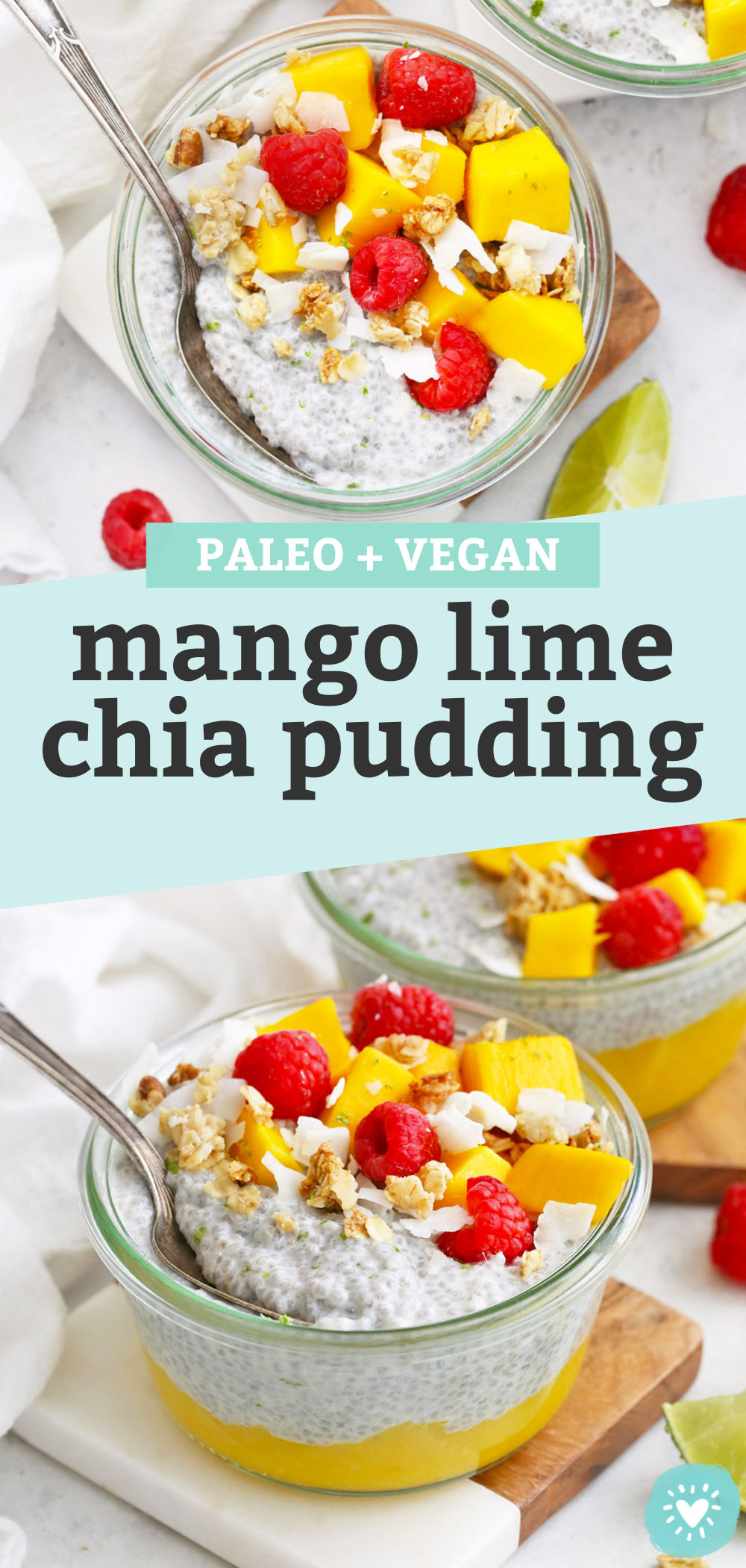 Collage of images of mango chia pudding in jars with text that reads "Paleo + Vegan Mango Lime Chia Pudding"