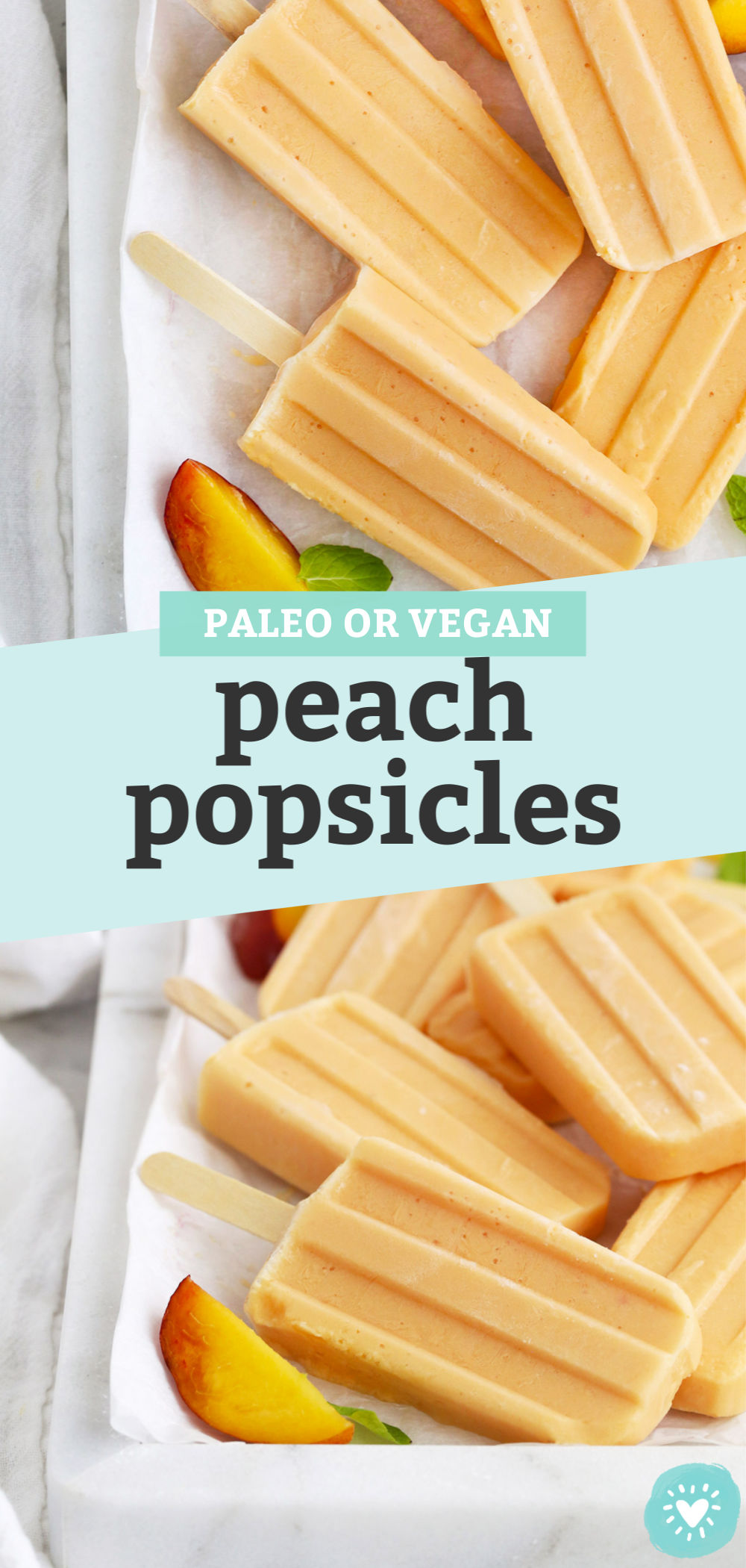 Collage of images of peach popsicles with text overlay that reads "Paleo or Vegan Peach Popsicles"