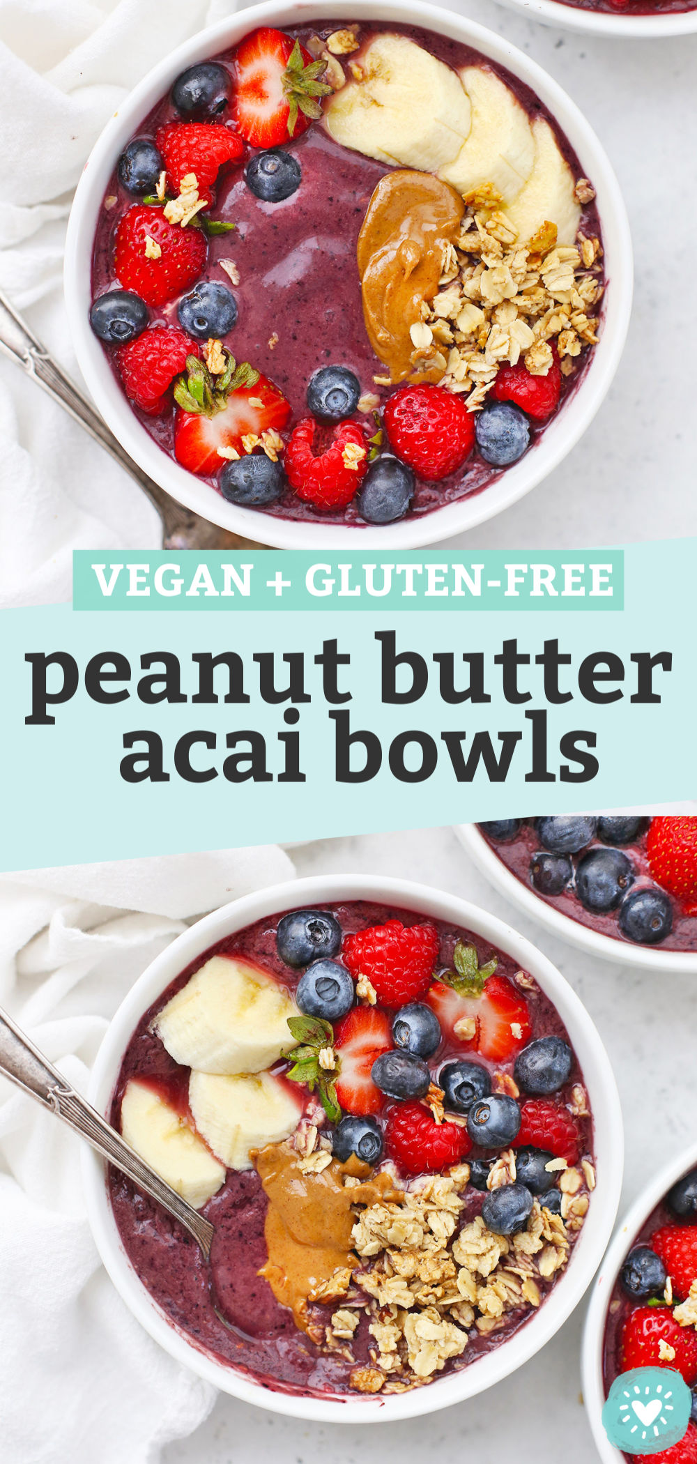 Collage of images of peanut butter acai bowls with text overlay that reads "Vegan + Gluten-Free Peanut Butter Acai Bowls"