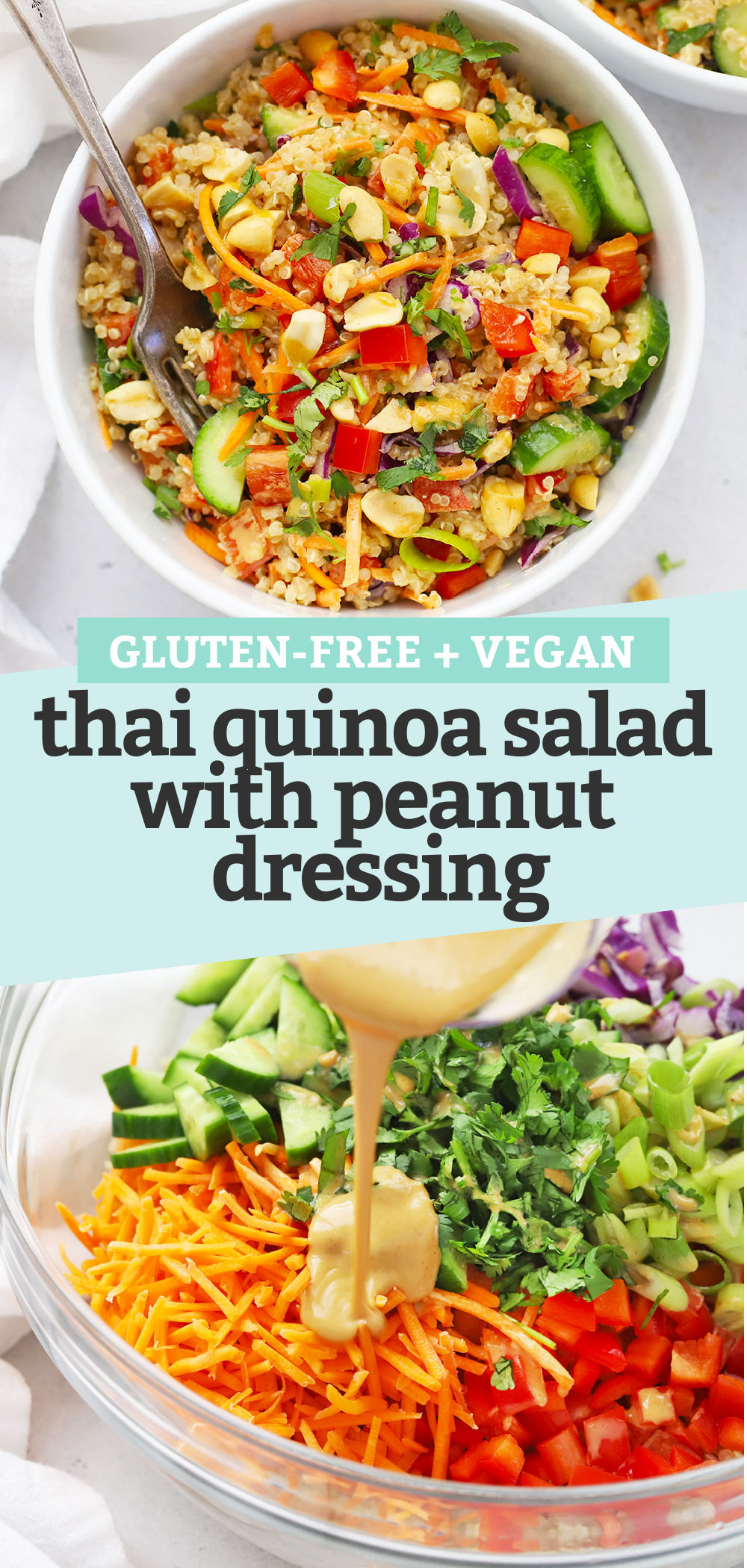 Collage of Images of Thai Quinoa Salad with Peanut Dressing Pouring Peanut Dressing on Thai Quinoa Salad in a glass bowl