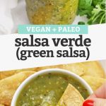 Collage of images of homemade salsa verde with text overlay that reads "Vegan + Paleo Salsa Verde (Green Salsa)"