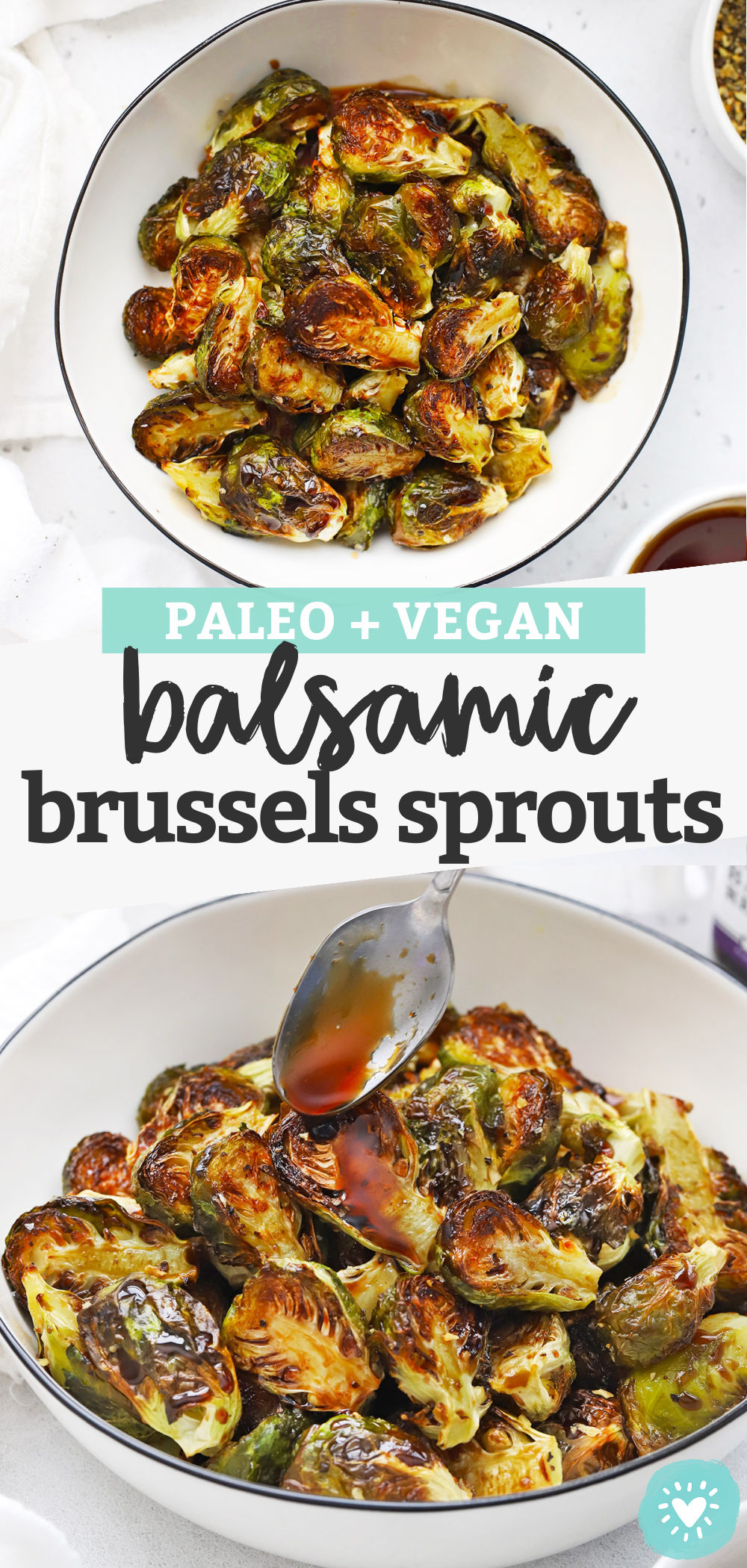 Balsamic Brussels Sprouts - Crispy roasted balsamic Brussels Sprouts with balsamic glaze make a delicious side dish you'll come back to again and again. (Paleo, Vegan) // Maple Balsamic Brussels Sprouts // Roasted Brussels Sprouts recipe // Thanksgiving side dish #paleo #vegan #brusselssprouts #sidedish #thanksgiving