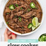 Overhead view of a plate of Slow Cooker Barbacoa Beef with text overlay that reads "Gluten-Free + Paleo Slow Cooker Barbacoa Beef"