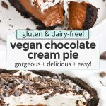 Collage of images of gluten-free vegan chocolate cream pie from One Lovely Life