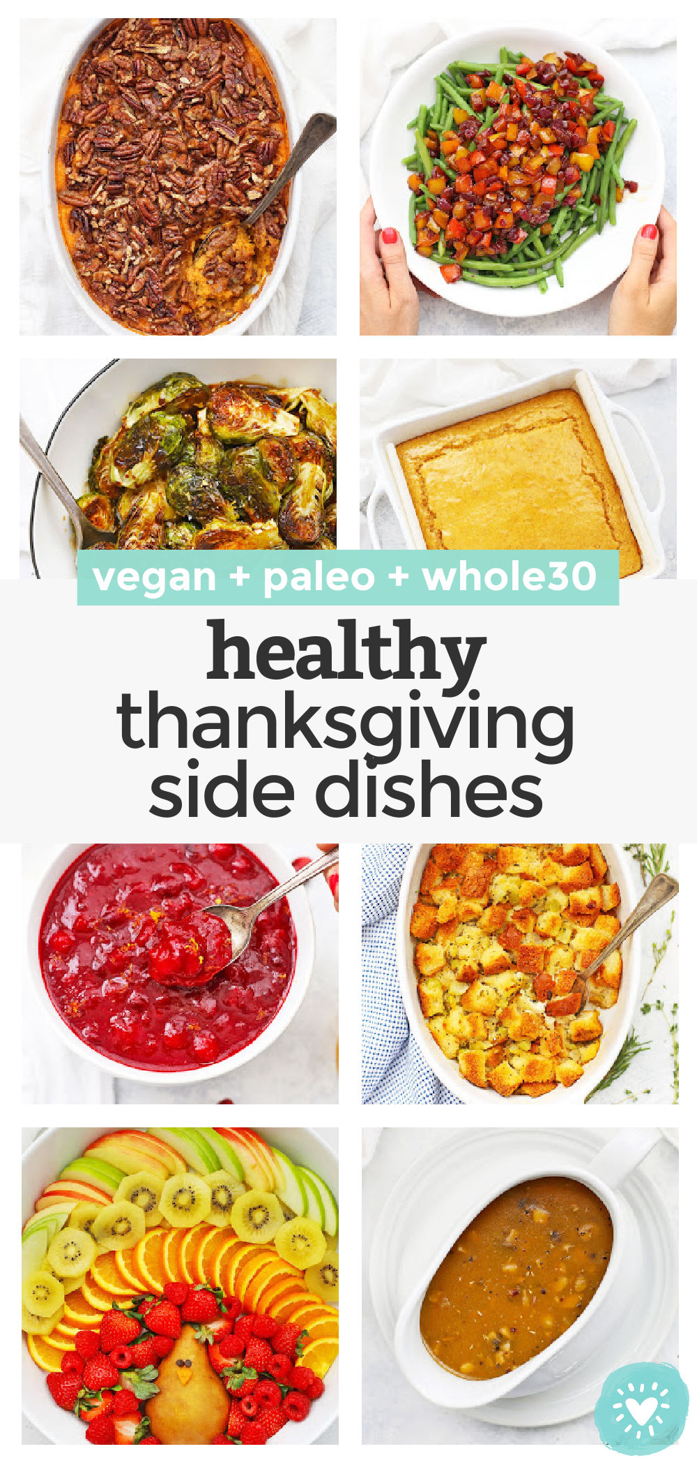 Our Best Healthy Thanksgiving Side Dishes - Everything you need for Thanksgiving besides a turkey! It's always a good Thanksgiving with these yummy sides! // Paleo Thanksgiving Sides // Vegan Thanksgiving Sides // Gluten Free Thanksgiving Side Dishes // Healthy Thanksgiving Sides #sidedishes #thanksgiving #paleo #vegan #healthy #glutenfree