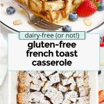 Collage of images of gluten-free french toast casserole with berries and powdered sugar
