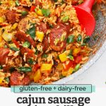 Overhead view of Cajun Sausage and Rice Skillet on a white background with text overlay that reads "gluten-free + dairy-free Cajun sausage + rice skillet. An easy one-pan dinner!"