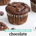 Close up view of a gluten-free chocolate banana muffin with chocolate chips with text overlay that reads "gluten-free + dairy-free chocolate banana muffins"
