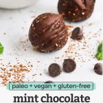 Close up front view of a few mint chocolate energy bites drizzled with chocolate on a white background. Text overlay reads "vegan + paleo + gluten-free Mint Chocolate Energy Bites"
