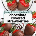 Vegan Chocolate Covered Strawberries
