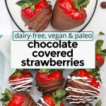 Dairy-Free Chocolate Covered Strawberries