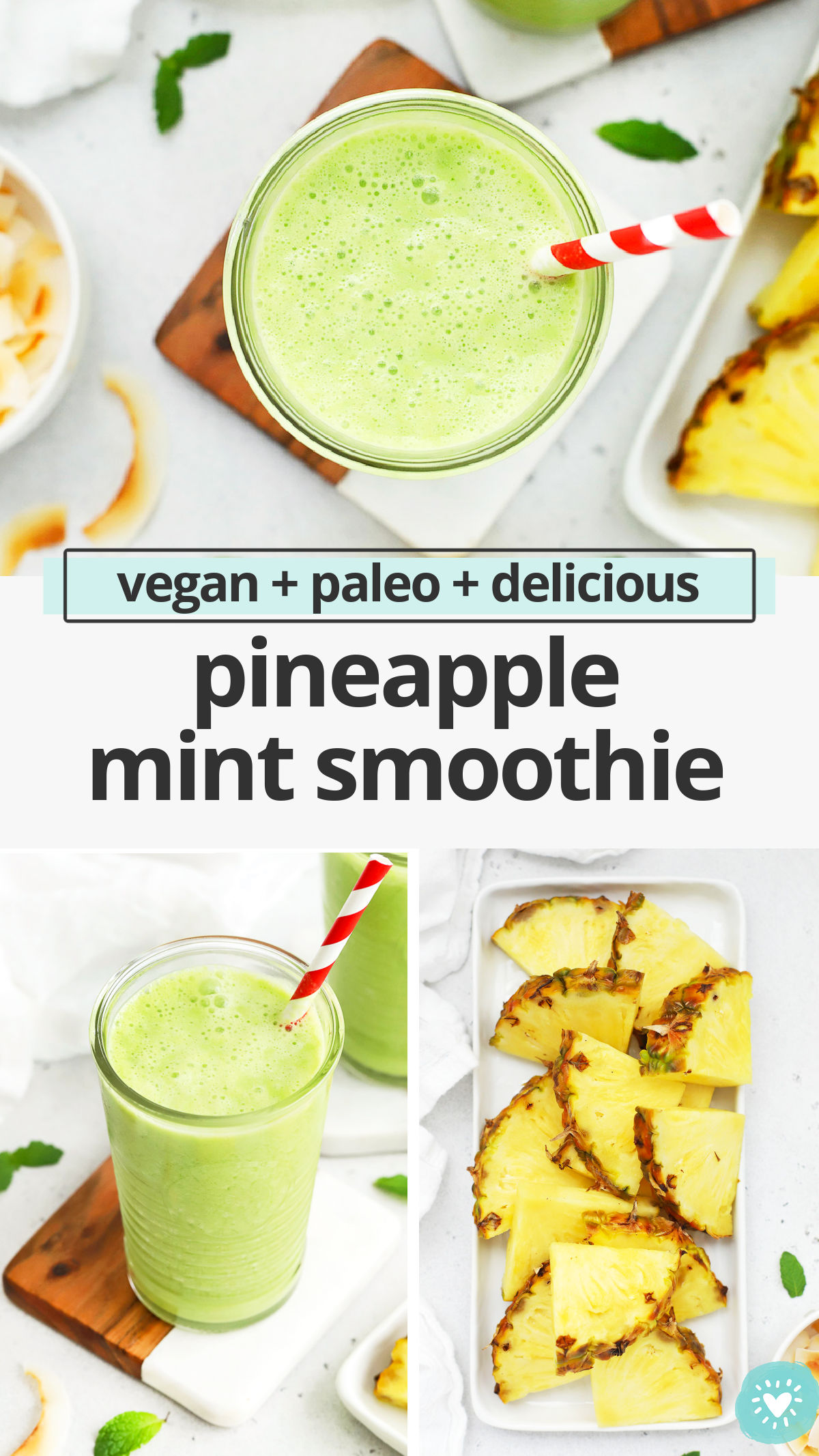 Pineapple Mint Smoothie - This light, fresh pineapple smoothie makes a beautiful healthy breakfast or snack! A perfect kid-friendly green smoothie! (Vegan, Paleo) // Vegan pineapple smoothie // paleo pineapple smoothie // kid friendly green smoothie // green smoothie #smoothie #greensmoothie #vegan #healthybreakfast #healthysnack #paleo