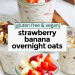 strawberry banana overnight oats in jars